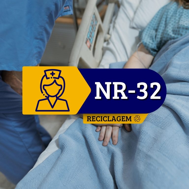 NR 32 – RECICLAGEM