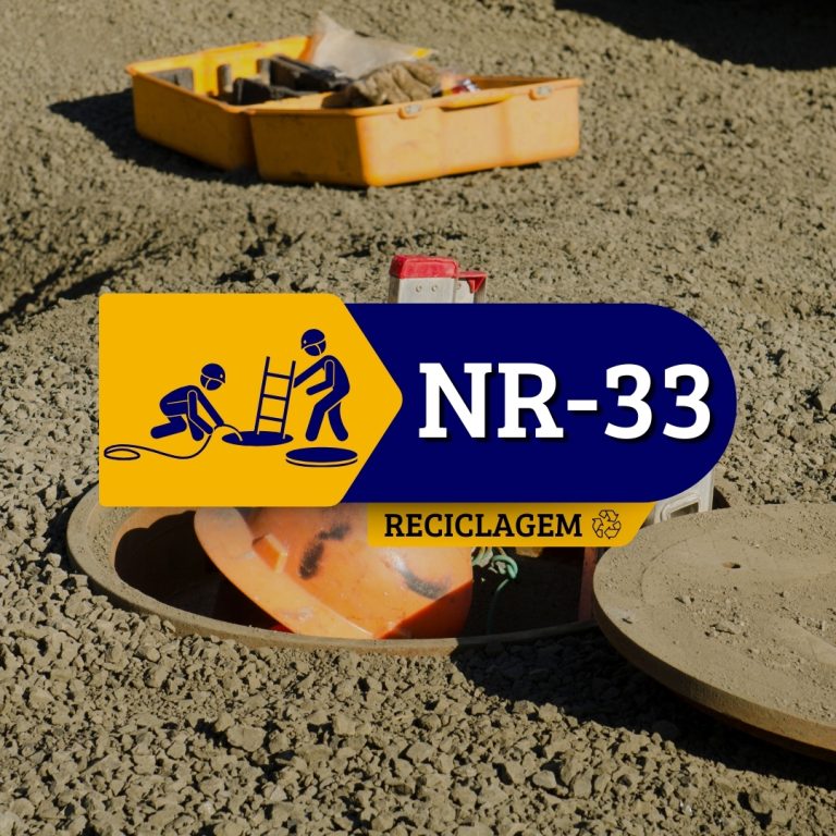 NR 33 – RECICLAGEM